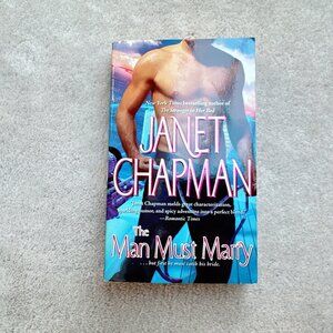 The Man Must Marry by Janet Chapman | Paperback Book